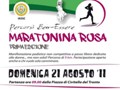 21 Agosto - Maratonina Rosa